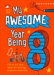 My Awesome Year being 8 цена и информация | Книги для малышей | kaup24.ee