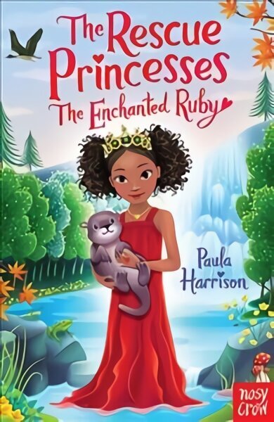 Rescue Princesses: The Enchanted Ruby hind ja info | Noortekirjandus | kaup24.ee