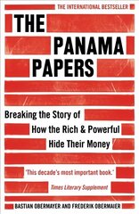 Panama Papers: Breaking the Story of How the Rich and Powerful Hide Their Money hind ja info | Majandusalased raamatud | kaup24.ee