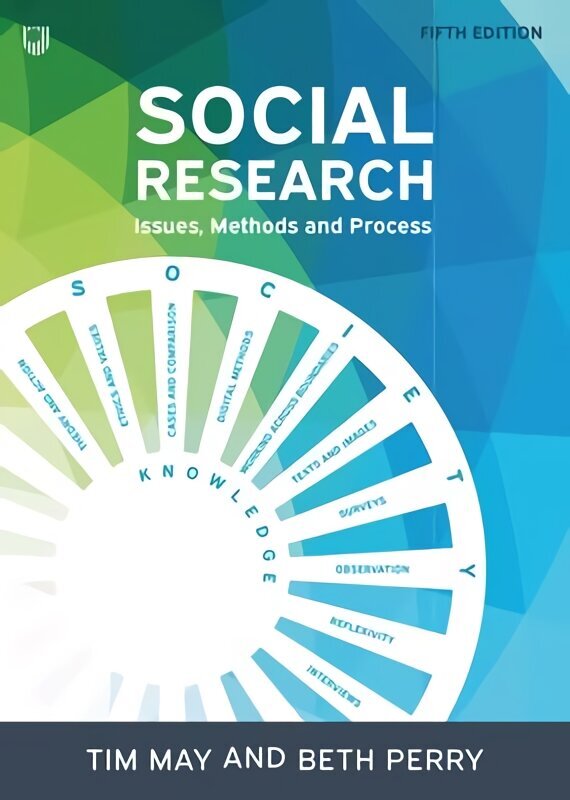 Social Research: Issues, Methods and Process 5th edition hind ja info | Ühiskonnateemalised raamatud | kaup24.ee