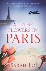 All the Flowers in Paris цена и информация | Фантастика, фэнтези | kaup24.ee