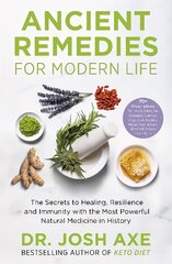 Ancient Remedies for Modern Life: from the bestselling author of Keto Diet hind ja info | Eneseabiraamatud | kaup24.ee