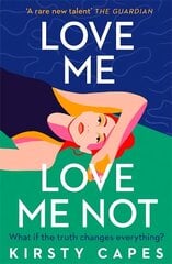 Love Me, Love Me Not: The powerful new novel from the Women's Prize longlisted author of Careless цена и информация | Книги для подростков и молодежи | kaup24.ee