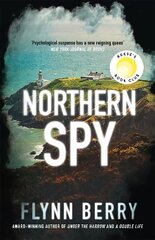 Northern Spy: A Reese Witherspoon's Book Club Pick hind ja info | Fantaasia, müstika | kaup24.ee