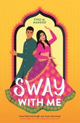 Sway With Me: A gorgeous romcom for fans of Sandhya Menon and Jenny Han цена и информация | Фантастика, фэнтези | kaup24.ee