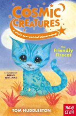 Cosmic Creatures: The Friendly Firecat hind ja info | Noortekirjandus | kaup24.ee