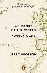 History of the World in Twelve Maps цена и информация | Исторические книги | kaup24.ee