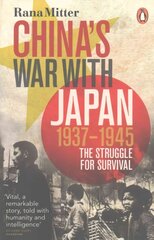 China's War with Japan, 1937-1945: The Struggle for Survival цена и информация | Исторические книги | kaup24.ee