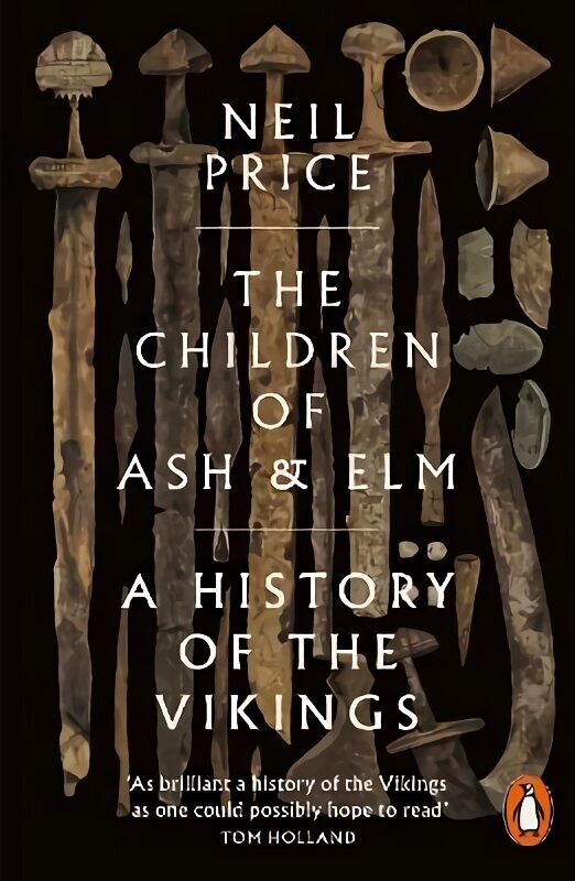 Children of Ash and Elm: A History of the Vikings цена и информация | Ajalooraamatud | kaup24.ee