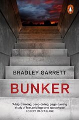 Bunker: What It Takes to Survive the Apocalypse цена и информация | Исторические книги | kaup24.ee