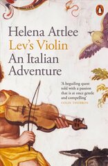 Lev's Violin: An Italian Adventure hind ja info | Ajalooraamatud | kaup24.ee