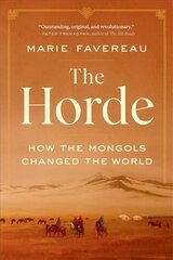 Horde: How the Mongols Changed the World hind ja info | Ajalooraamatud | kaup24.ee