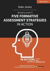 Wiliam & Leahy's Five Formative Assessment Strategies in Action цена и информация | Книги по социальным наукам | kaup24.ee
