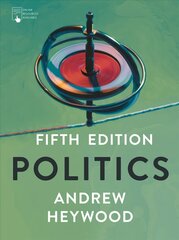 Politics 5th edition цена и информация | Книги по социальным наукам | kaup24.ee