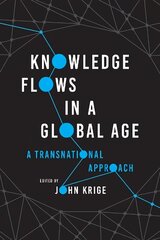 Knowledge Flows in a Global Age: A Transnational Approach цена и информация | Исторические книги | kaup24.ee