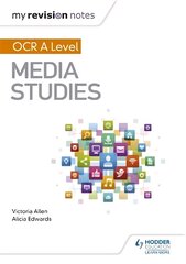 My Revision Notes: OCR A Level Media Studies цена и информация | Книги по социальным наукам | kaup24.ee