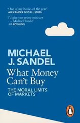 What Money Can't Buy: The Moral Limits of Markets цена и информация | Книги по экономике | kaup24.ee