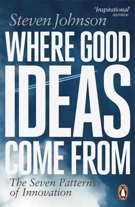 Where Good Ideas Come From: The Seven Patterns of Innovation hind ja info | Ühiskonnateemalised raamatud | kaup24.ee