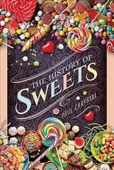History of Sweets цена и информация | Исторические книги | kaup24.ee