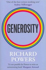 Generosity: From the Booker Prize-shortlisted author of BEWILDERMENT Main цена и информация | Фантастика, фэнтези | kaup24.ee