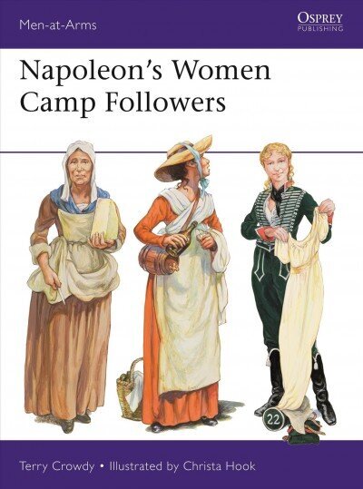 Napoleon's Women Camp Followers hind ja info | Ühiskonnateemalised raamatud | kaup24.ee