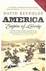 America, Empire of Liberty: A New History цена и информация | Исторические книги | kaup24.ee