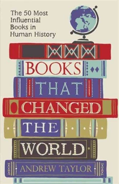 Books that Changed the World: The 50 Most Influential Books in Human History цена и информация | Ajalooraamatud | kaup24.ee