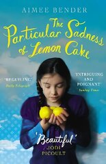 Particular Sadness of Lemon Cake: The heartwarming Richard and Judy Book Club favourite цена и информация | Фантастика, фэнтези | kaup24.ee