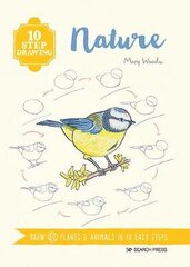 10 Step Drawing: Nature: Draw 60 Plants & Animals in 10 Easy Steps hind ja info | Tervislik eluviis ja toitumine | kaup24.ee