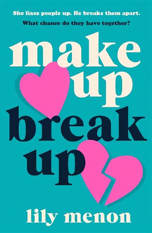 Make Up Break Up: A perfectly romantic summer read hind ja info | Romaanid  | kaup24.ee