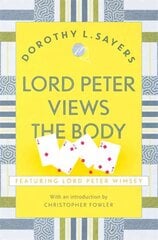 Lord Peter Views the Body: The Queen of Golden age detective fiction hind ja info | Detektiivilood | kaup24.ee