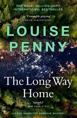 Long Way Home: (A Chief Inspector Gamache Mystery Book 10) hind ja info | Detektiivilood | kaup24.ee