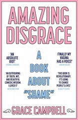 Amazing Disgrace: A Book About Shame цена и информация | Фантастика, фэнтези | kaup24.ee