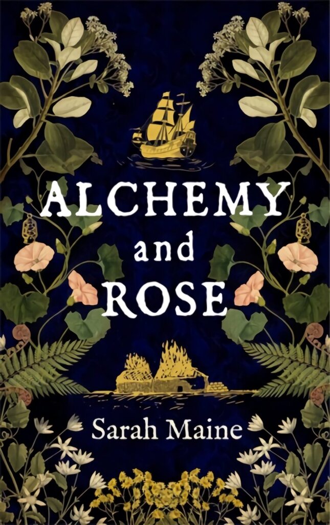 Alchemy and Rose: A sweeping new novel from the author of The House Between Tides, the Waterstones Scottish Book of the Year hind ja info | Fantaasia, müstika | kaup24.ee