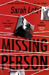 Missing Person: 'I can feel sorry sometimes when a books ends. Missing Person was one of   those books' - Stephen King цена и информация | Фантастика, фэнтези | kaup24.ee