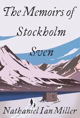 Memoirs of Stockholm Sven hind ja info | Elulooraamatud, biograafiad, memuaarid | kaup24.ee