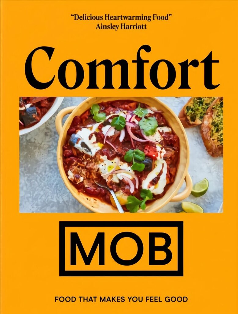 Comfort MOB: Food That Makes You Feel Good - The Sunday Times Bestseller hind ja info | Retseptiraamatud  | kaup24.ee
