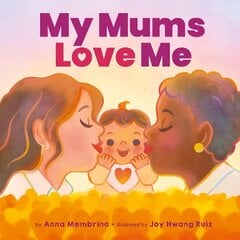 My Mums Love Me (BB) hind ja info | Väikelaste raamatud | kaup24.ee