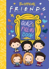 Official Friends Quiz and Fill-In Book! цена и информация | Книги для малышей | kaup24.ee