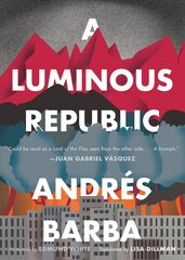 Luminous Republic цена и информация | Романы | kaup24.ee