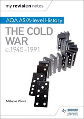My Revision Notes: AQA AS/A-level History: The Cold War, c1945-1991 hind ja info | Ajalooraamatud | kaup24.ee