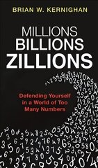 Millions, Billions, Zillions: Defending Yourself in a World of Too Many Numbers hind ja info | Majandusalased raamatud | kaup24.ee