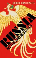 Russia: Myths and Realities Main цена и информация | Исторические книги | kaup24.ee