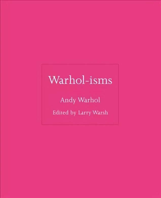 Warhol-isms hind ja info | Entsüklopeediad, teatmeteosed | kaup24.ee
