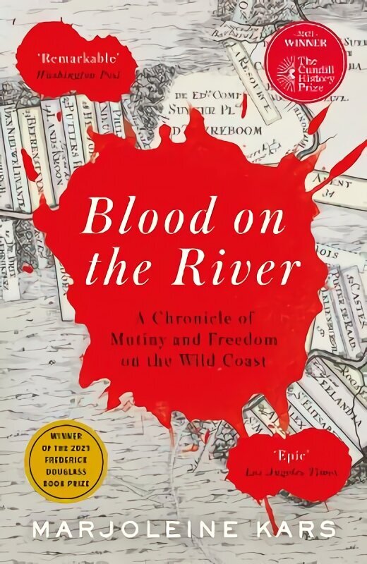 Blood on the River: A Chronicle of Mutiny and Freedom on the Wild Coast Main цена и информация | Ajalooraamatud | kaup24.ee