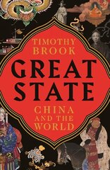 Great State: China and the World Main цена и информация | Исторические книги | kaup24.ee