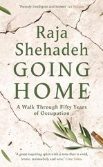 Going Home: A Walk Through Fifty Years of Occupation Main hind ja info | Ajalooraamatud | kaup24.ee