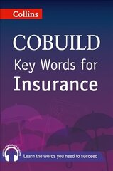 Key Words for Insurance: B1plus, Key Words for Insurance: B1plus hind ja info | Võõrkeele õppematerjalid | kaup24.ee