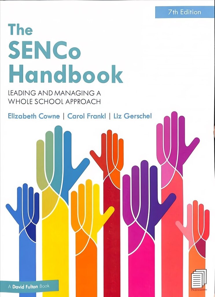 SENCo Handbook: Leading and Managing a Whole School Approach 7th edition hind ja info | Ühiskonnateemalised raamatud | kaup24.ee