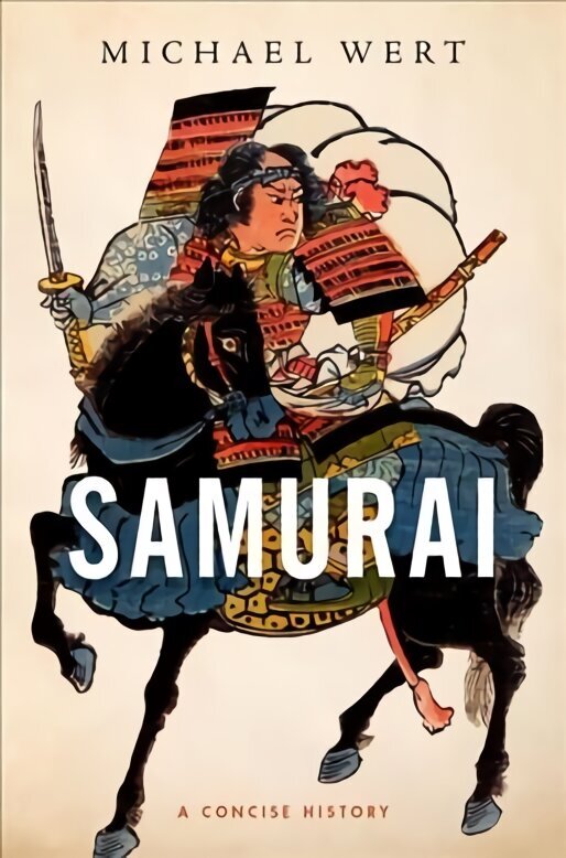 Samurai: A Concise History hind ja info | Ajalooraamatud | kaup24.ee